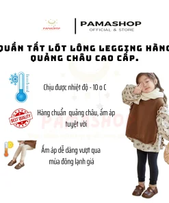 Quần legging lót nỉ bông, Quần tất lót bông loại Dày, cực ấm hàng Quảng Châu cao cấp cho bé từ 0 đến 15 tuổi (8-40kg)